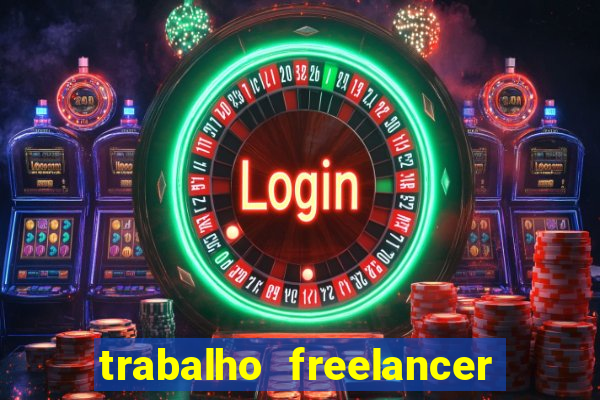 trabalho freelancer online digitador